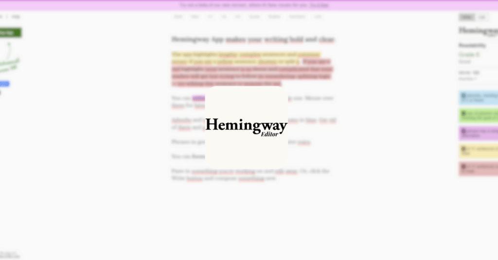 Capture d'écran floue centrée sur le logo 'Hemingway Editor' avec du texte autour dans diverses couleurs indiquant la fonctionnalité d'édition pour rendre l'écriture plus claire et concise.